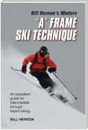 Bill Hernon's Modern "A" Frame Technique