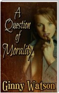 A Question Of Morality