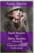 Dark Hearts and Dirty Secrets - Volume III