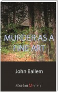 Murder as a Fine Art