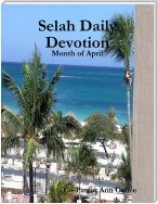 Selah Daily Devotion: Month of April