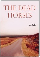 The Dead Horses