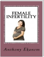 Female Infertility: Causes and Natural Remedies