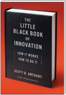 The Little Black Book of Innovation