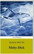 Moby-Dick (Best Navigation, Active TOC) (A to Z Classics)