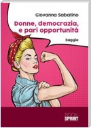 Donne, democrazia, e pari opportunità