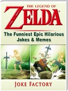 The Legend of Zelda The Funniest Epic Hilarious Jokes & Memes
