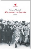 Mio nonno era fascista