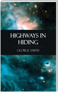 Highways in Hiding