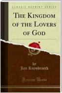 The Kingdom of the Lovers of God