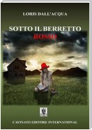 Sotto il berretto rosso