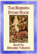 THE RUSSIAN STORY BOOK - 12 Illustrated Children's Stories from Mother Russia
