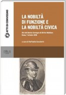 La nobiltà di funzione e la nobiltà civica