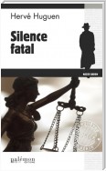 Silence fatal