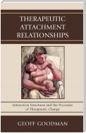 Therapeutic Attachment Relationships