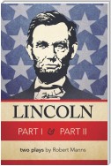 Lincoln Part I & Part Ii