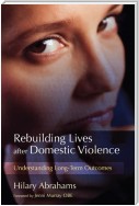 Rebuilding Lives after Domestic Violence