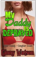 My Daddy Is Depraved