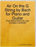 Air On the G String by Bach for Piano and Guitar - Pure Sheet Music By Lars Christian Lundholm