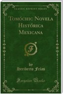 Tomóchic Novela Histórica Mexicana