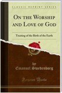 On the Worship and Love of God