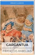 Gargantua (Dream Classics)