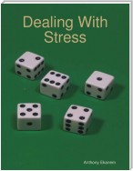 Dealing With Stress