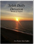 Selah Daily Devotion: Month of August