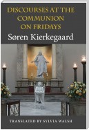 Discourses at the Communion on Fridays