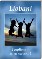 Liobani : J'explique - es-tu partant ?