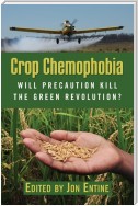 Crop Chemophobia