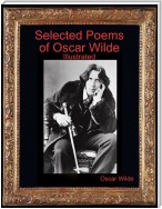 Selected Poems of Oscar Wilde, Illustrated