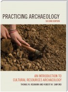 Practicing Archaeology