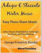 Adagio E Staccato Water Music Easy Piano Sheet Music