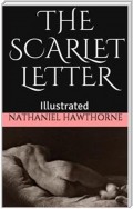 The Scarlet Letter - Illustrated