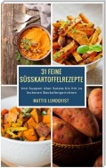 31 feine Süßkartoffelrezepte