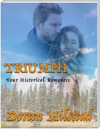 Triumph: Four Historical Romances