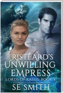 Risteard’s Unwilling Empress