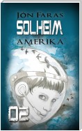 Solheim 02 | AMERIKA