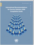 International Recommendations for Tourism Statistics 2008