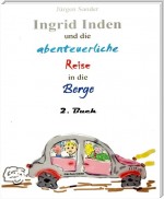 Ingrid Inden und die abenteuerliche Reise in die Berge: Das Vorschaubuch 02
