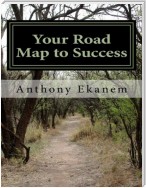 Your Road Map to Success