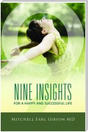 Nine Insights For a Successful and Happy Life