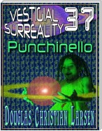 Vestigial Surreality: 37: Punchinello