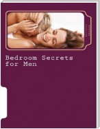 Bedroom Secrets for Men