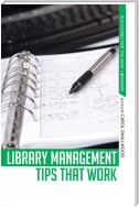 Library Management Tips that Work