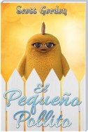 El Pequeño Pollito: Special Bilingual Edition