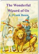 The Wonderful Wizard of Oz