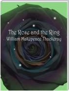 The Rose and the Ring