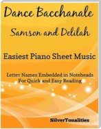 Dance Bacchanale Samson and Delilah Easiest Piano Sheet Music